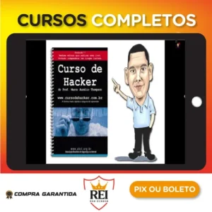 Curso de Hacker para Iniciantes - Marco Aurélio Thompson