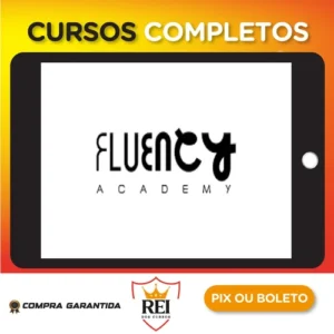 The Fluency Hacking Method: O Guia Definitivo de Fluência em Inglês - Rhavi Carneiro