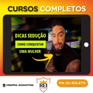 7 Dicas de Sedução em Campo - Gui Pinheiro